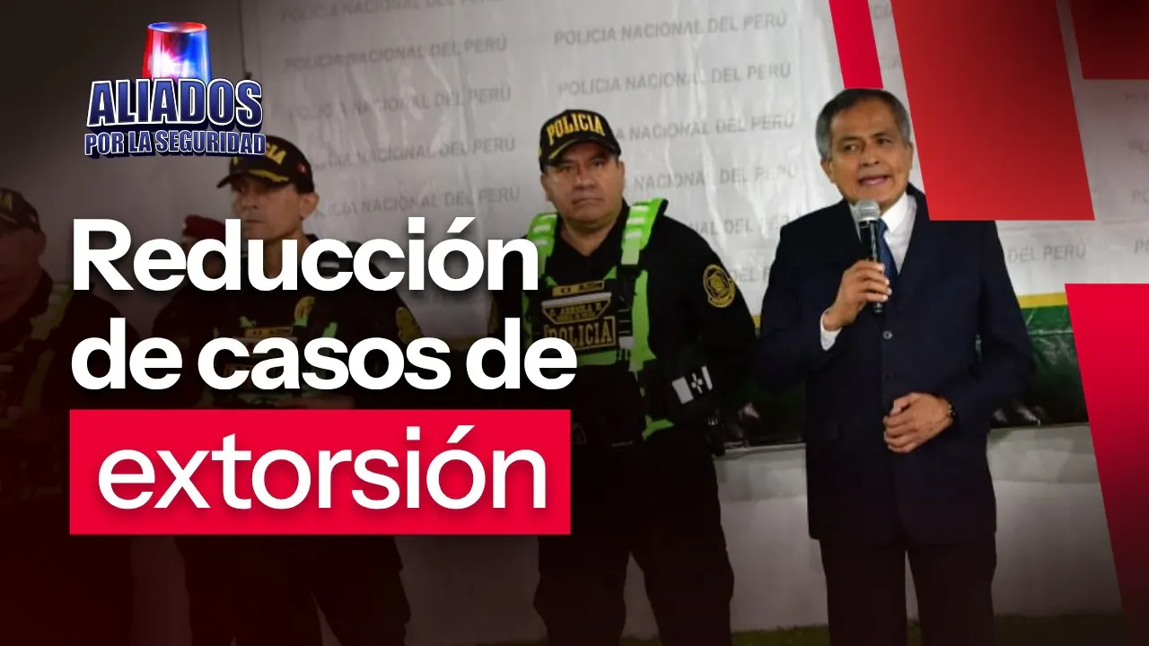 Reproducir: PNP fortalece acciones contra extorsión y registra reducción de casos | "Aliados por la seguridad"