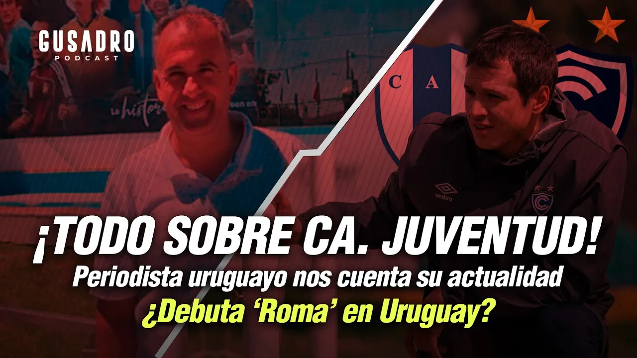 Reproducir: GUSADRO PODCAST: PREVIA JUVENTUD VS CIENCIANO ¿DEBUTARÁ ROMAGNOLI? (HOY 9:30 PM)