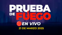 #ENVIVO PRUEBA DE FUEGO 21/03/2025 #PDFRPP