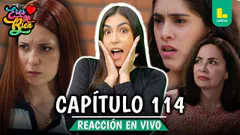 REACT ERES MI BIEN - CAPÍTULO 114 MARTES 27 DE ENERO | LATINA EN VIVO