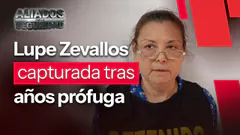 Lupe Zevallos capturada tras años prófuga: hermana del Lunarejo cumplirá condena de 25 años