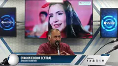 #ENVIVO | Ovación Edición Central por RADIO OVACION