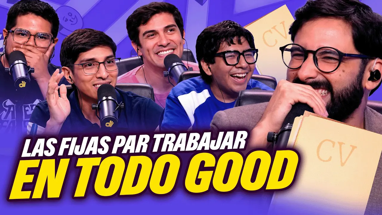 Reproducir: LAS FIJAS PARA POSTULAR A TODO GOOD | LA HORA GOOD
