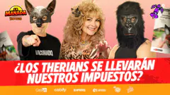 ¿LOS THERIAN SE LLEVARÁN NUESTROS IMPUESTOS? | #LAMANADA CON GERARDO, LAURA Y MARIO