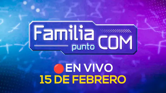 #ENVIVO | FAMILIA PUNTO COM #FAMILIACOMRPP | 15/02/2025