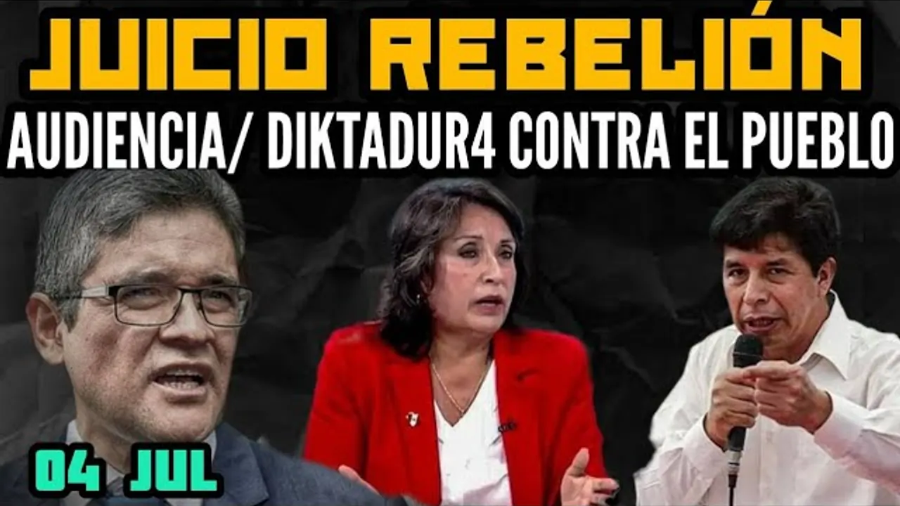 Reproducir: JUICIO ORAL CONTRA EL PRESIDENTE CASTILLO EN VIVO, CASO REBELIÓN - EN VIVO 04 JUL