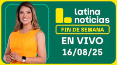 LATINA EDICIÓN MATINAL - SÁBADO 16 DE AGOSTO DEL 2025