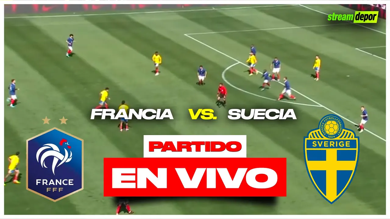 Reproducir: FRANCIA VS SUECIA EN VIVO MUNDIAL 2026 | Stream Depor