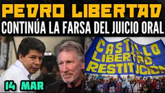 EN VIVO: JUICIO ORAL CONTRA PEDRO CASTILLO: CASO REBELIÓN / PINK FLOYD APOYA AL PRESIDENTE - 14 MAR