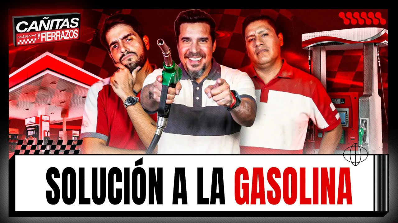 Reproducir: ⛽ ALTERNATIVAS ANTE EL ALZA DE LA GASOLINA | CAÑITAS Y FIERRAZOS