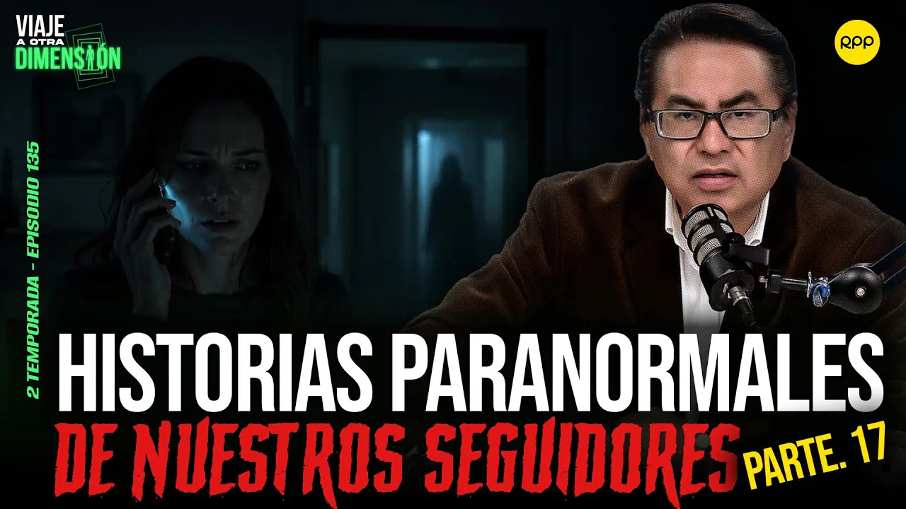 Reproducir: EN VIVO 🔴 HISTORIAS PARANORMALES DE NUESTROS SEGUIDORES PARTE 17 #VIAJEAOTRADIMENSIÓN