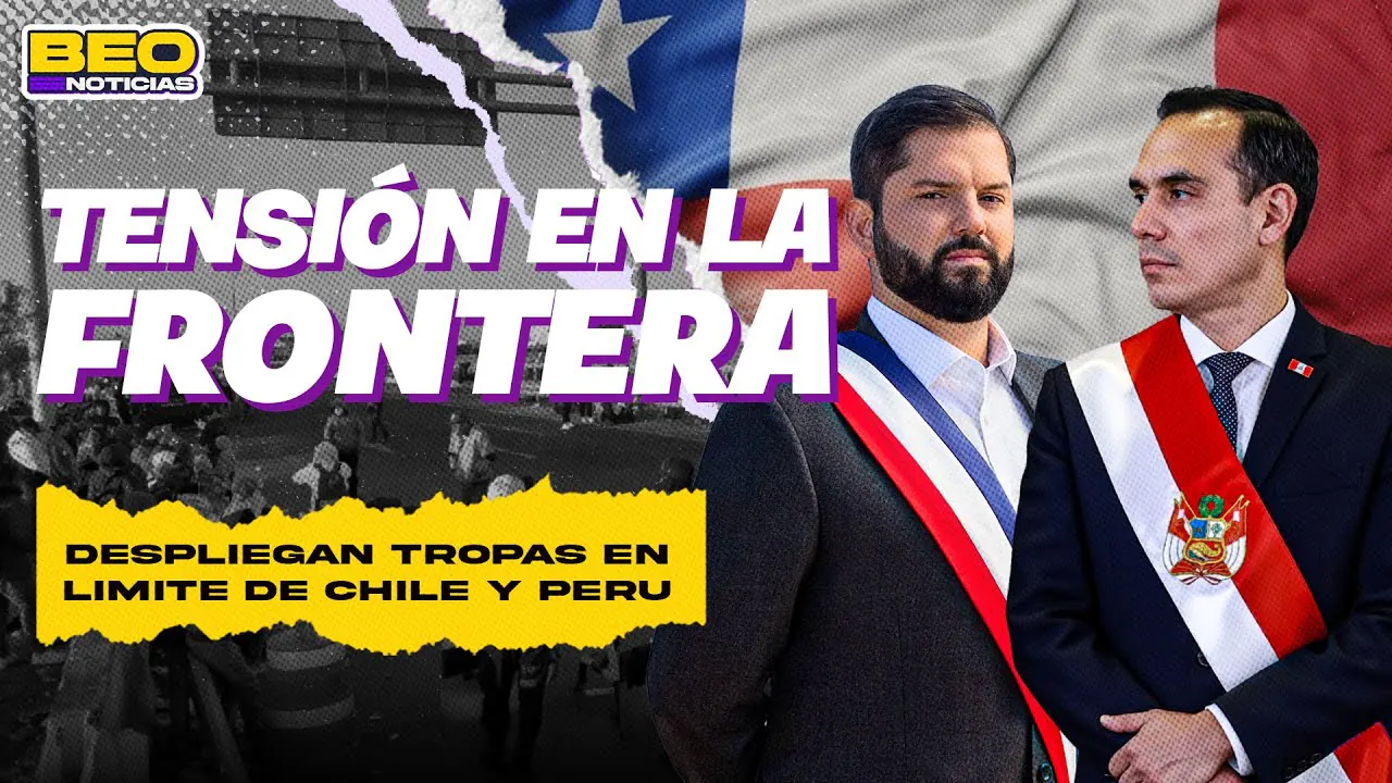 Reproducir: MOVILIZAN TROPAS A FRONTERA ENTRE CHILE Y PERÚ 😨 | BEO NOTICIAS 🟣