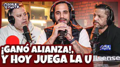 GANÓ ALIANZA Y HOY JUEGA LA U | DOBLE PUNTA EN VIVO CON PEDRO, BRUNO y HORACIO