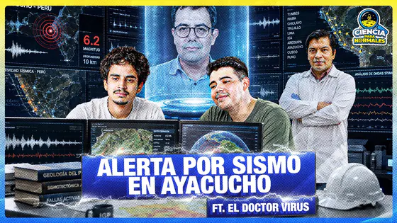 ALERTA SISMO EN AYACUCHO |"EL NIÑO" Y SUS EFECTOS EN LA SALUD FT DR VIRUS | CIENCIAS PARA NORMALES