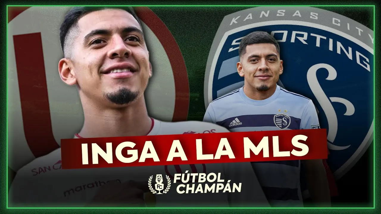 Reproducir: FÚTBOL CHAMPÁN: INGA A UN PASO DE LA MLS | EL OSO, FRANCO, CHAPA Y KIKÍN DEBATEN EL MERCADO DE PASES