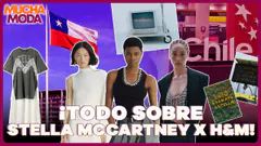 #ENVIVO | Fuimos a Chile para conocer la colección de Stella McCartney x H&M + SORTEO #MuchaModa