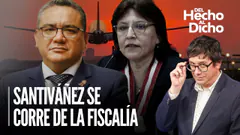 Juan José Santiváñez huyó del país | Del hecho al dicho con Jaime Chincha