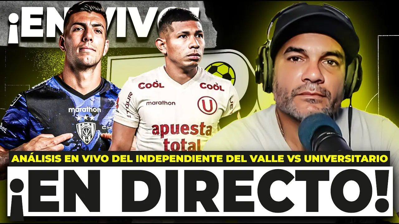 Reproducir: ¡UNIVERSITARIO PERDIÓ 1- 0 ANTE INDEPENDIENTE DEL VALLE POR LA COPA! | #ENVIVO ESTÁN PASANDO COSAS