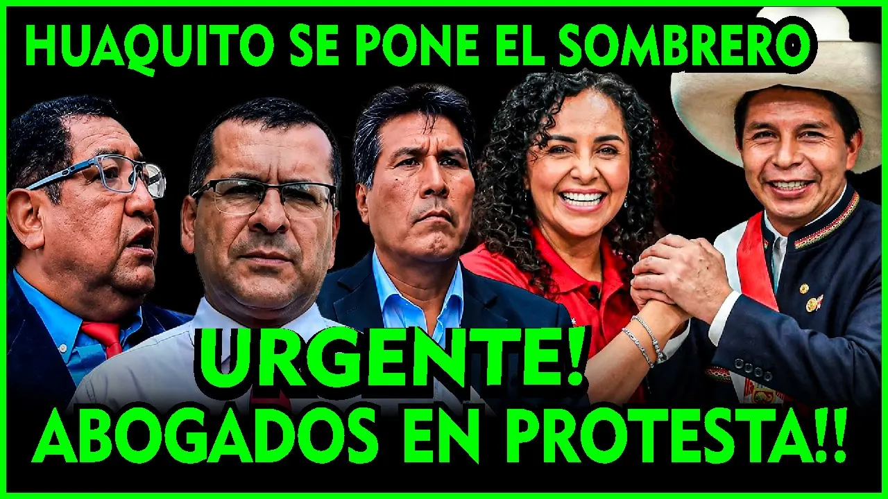 Reproducir: 🔥URGENTE! ABOGADOS DE P. CASTILLO CONVOCAN PROTESTA EN LA CORTE, EL HUAQUITO SE PONE EL SOMBRERO