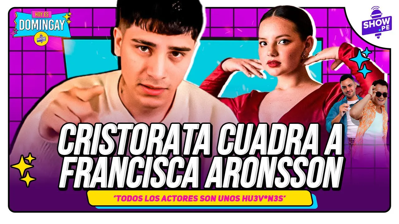 Reproducir: CRISTORATA CUADRA A FRANCISCA ARONSSON 💥😳 I HOY ES DOMINGAY