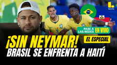 PASE A LAS REDES | EL ESPECIAL : SIN NEYMAR, PODRÁ BRASIL SACAR SU MEJOR VERSIÓN ANTE HAITÍ