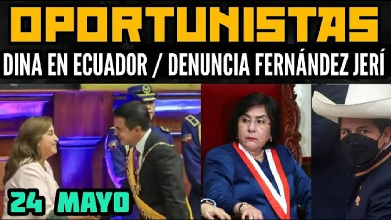 Reproducir: EX TRIBUNAL CONSTITUCIONAL SOBRE PEDRO CASTILLO / DINA DE PASEO EN ECUADOR - 24 MAYO