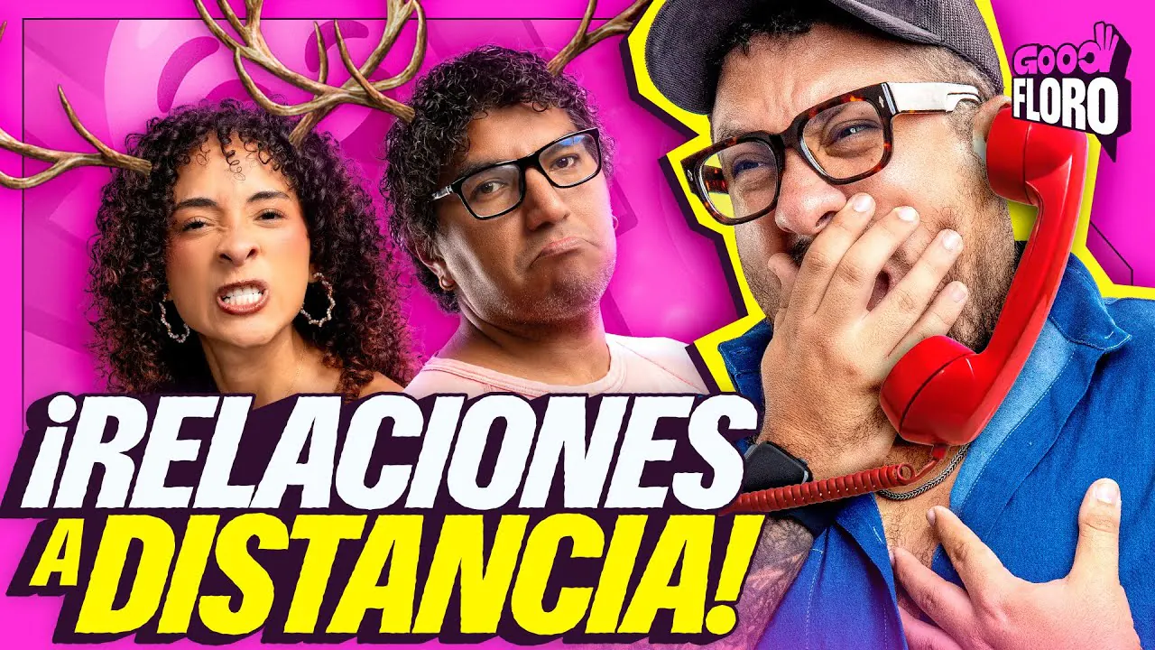 Reproducir: ¿NOS PUSIERON LOS CUERNOS? | ANÉCDOTAS DE RELACIONES A DISTANCIA |  GOOD FLORO