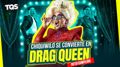 #TQS | DRAG QUEEN POR UN DÍA! RETO CUMPLIDO