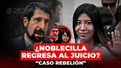 BETSSY CHÁVEZ NO es Reo CONTUMAZ | NOBLECILLA regresa | Audiencia en vivo caso REBELIÓN - 06 NOV