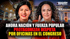 #EnVivo Fuerza Popular y Ahora Nación se pelean por oficinas del congreso