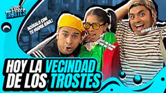 #LOSTROSTES | UNA TROSTE VECINDAD! LO QUE DETESTO DE MIS VECINOS ...