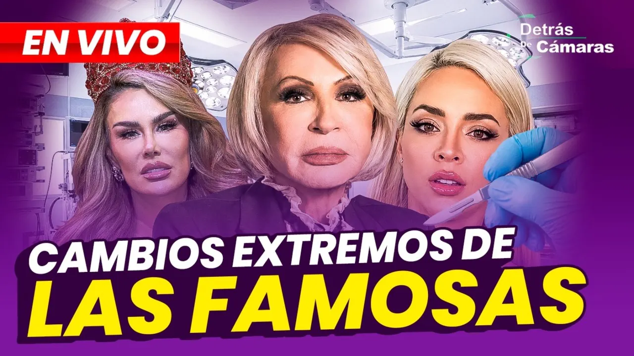 Reproducir: 🟣EN VIVO - CAMBIOS EXTREMOS EN LAS FAMOSAS – Panamericana TV