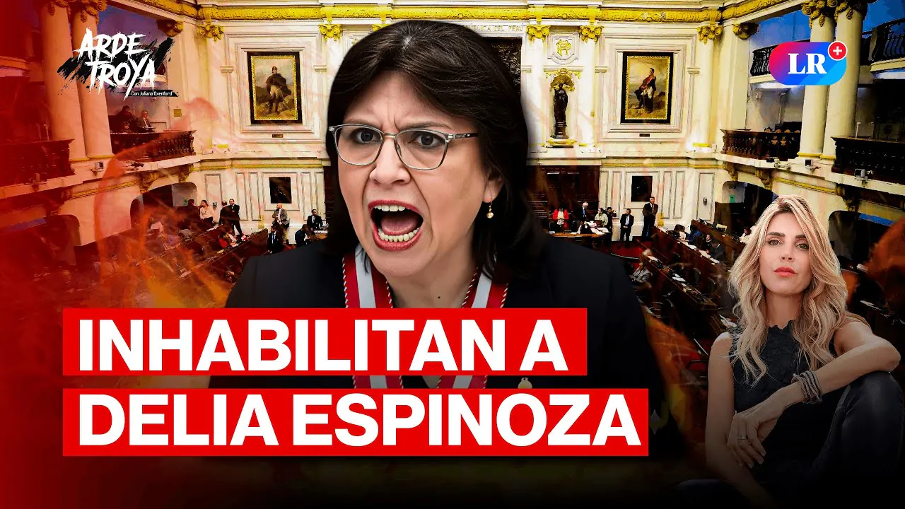 Reproducir: CONGRESO DEBATE INHABILITACIÓN DE DELIA ESPINOZA Y HABLA LEDESMA | ARDE TROYA CON JULIANA OXENFORD