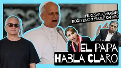Justicia y verdad: Azabache sobre Benavides y el Papa León XIV sobre prensa libre | DDT