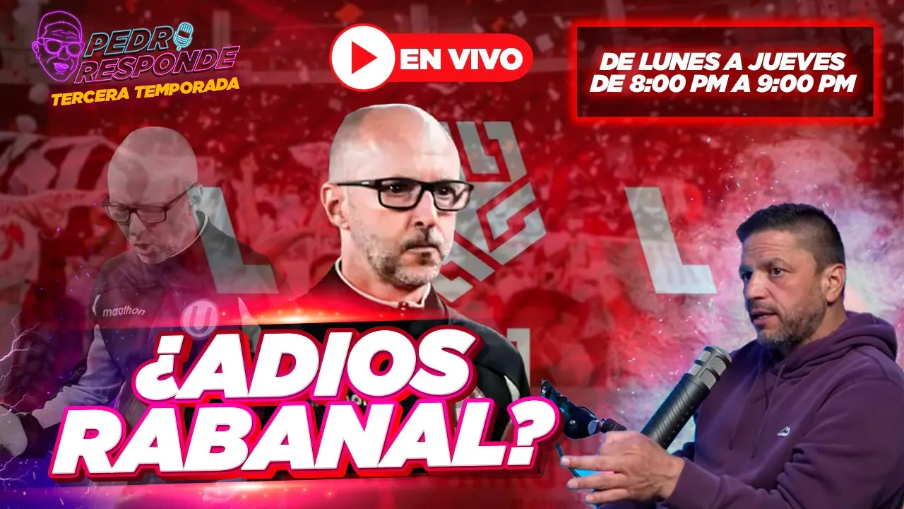Reproducir: ¿FIN DE LA ERA RABANAL? ¡PEDRO RESPONDE EN VIVO!  |#PedroResponde