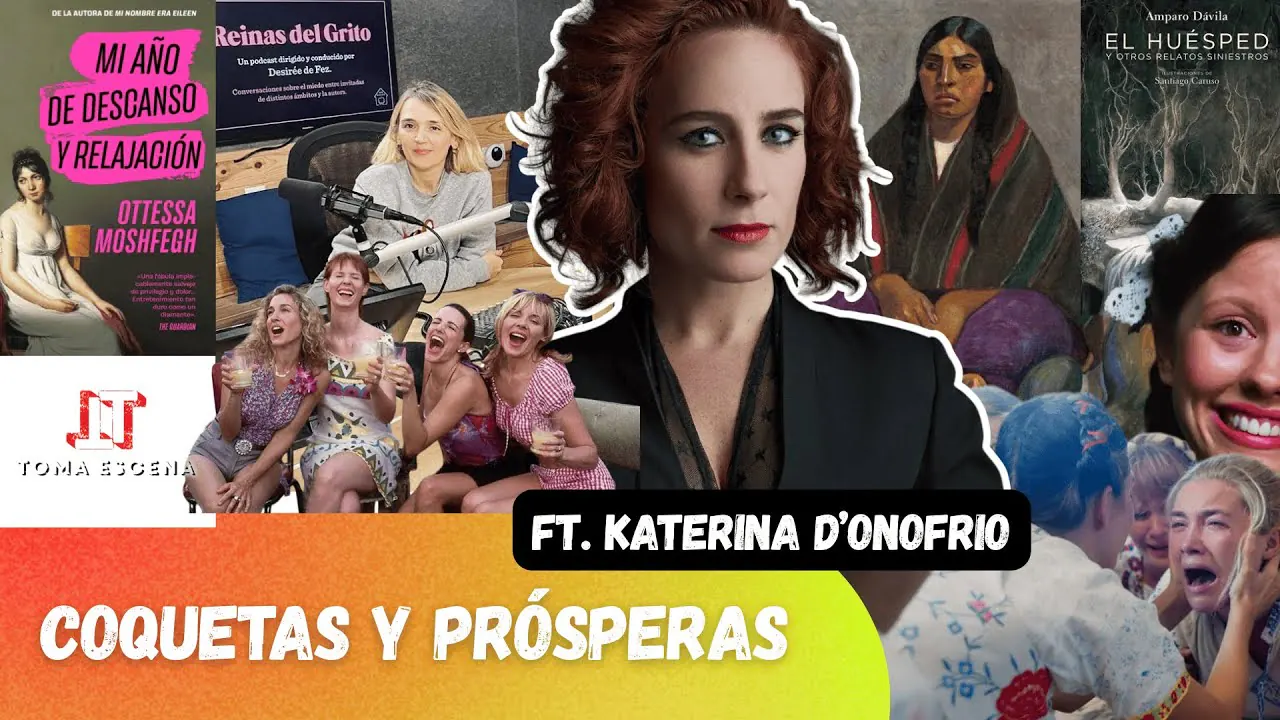 Reproducir: Tener 30: arte, crisis y coquetería. Ft. Katerina D’Onofrio | Toma Escena