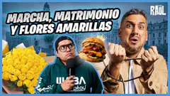 MARCHA, MATRIMONIO Y FLORES AMARILLAS #ElChatoRaul