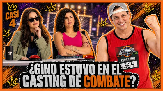 ¿GINO PESARESSI FUE AL CASTING DE COMBATE? | CASI 4