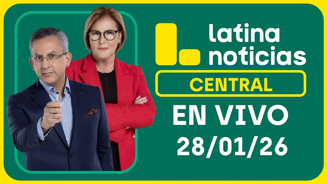 Reproducir: LATINA NOTICIAS CENTRAL - MIÉRCOLES 28 DE ENERO DE 2026