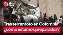 Tras terremoto en Colombia ¿cómo estamos preparados? |”La Entrevista” |EN VIVO 11/08/2026