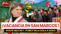 VACANCIA EN SAN MARCOS PORKY VS KEIKO GOLPE MILITAR SANCHEZ JNE ELECCIONES #PAULJIMENEZPERIODISTA