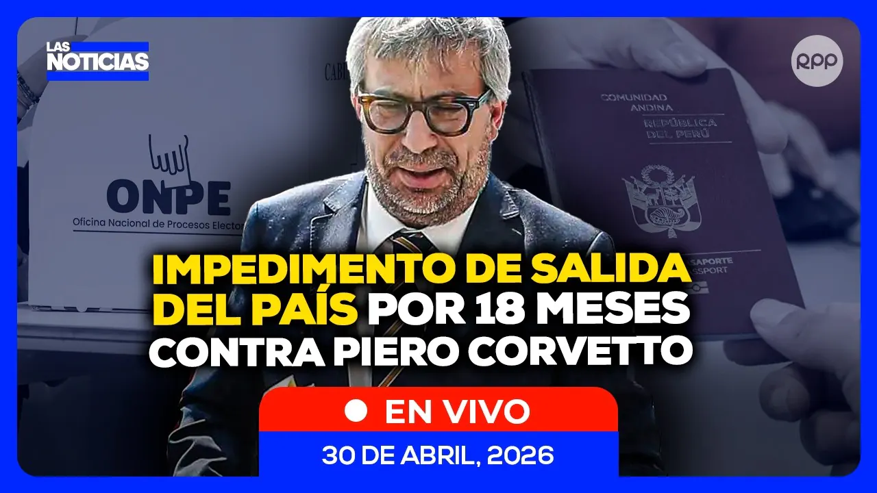 Reproducir: 🔴 Dictan impedimento de salida del país contra Piero Corvetto 30/04/2026
