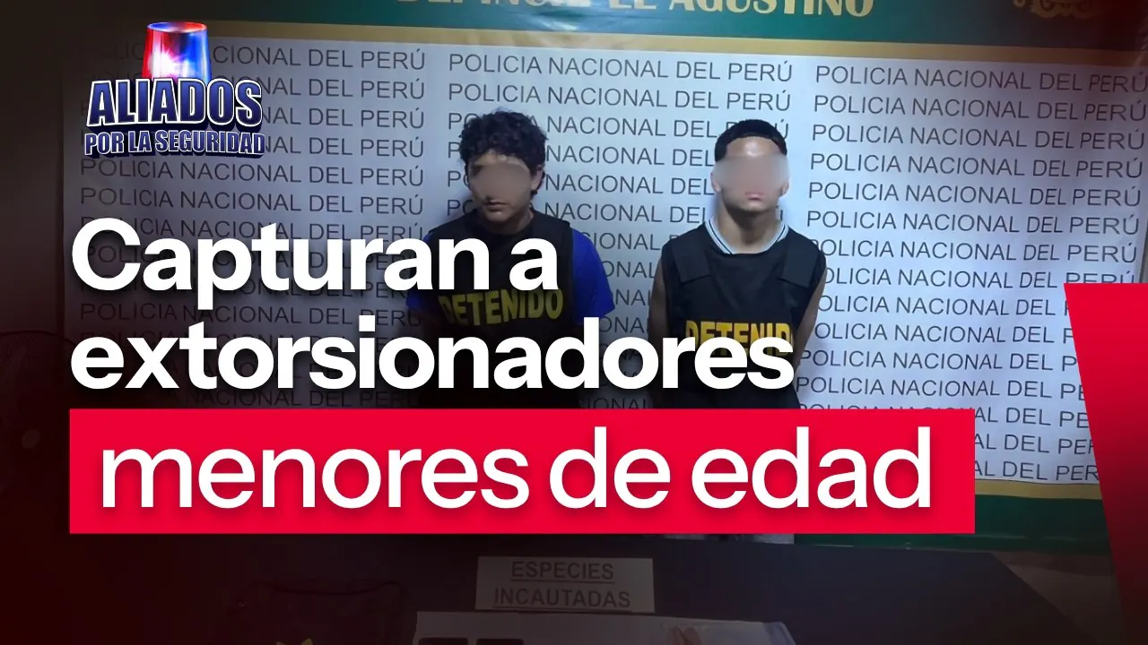 Reproducir: Extorsionadores menores de edad capturados en pollería | "Aliados por la seguridad" | Radio Nacional