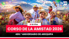 EN VIVO: Corso de la Amistad 2026 | Arequipa celebra su 486.° aniversario