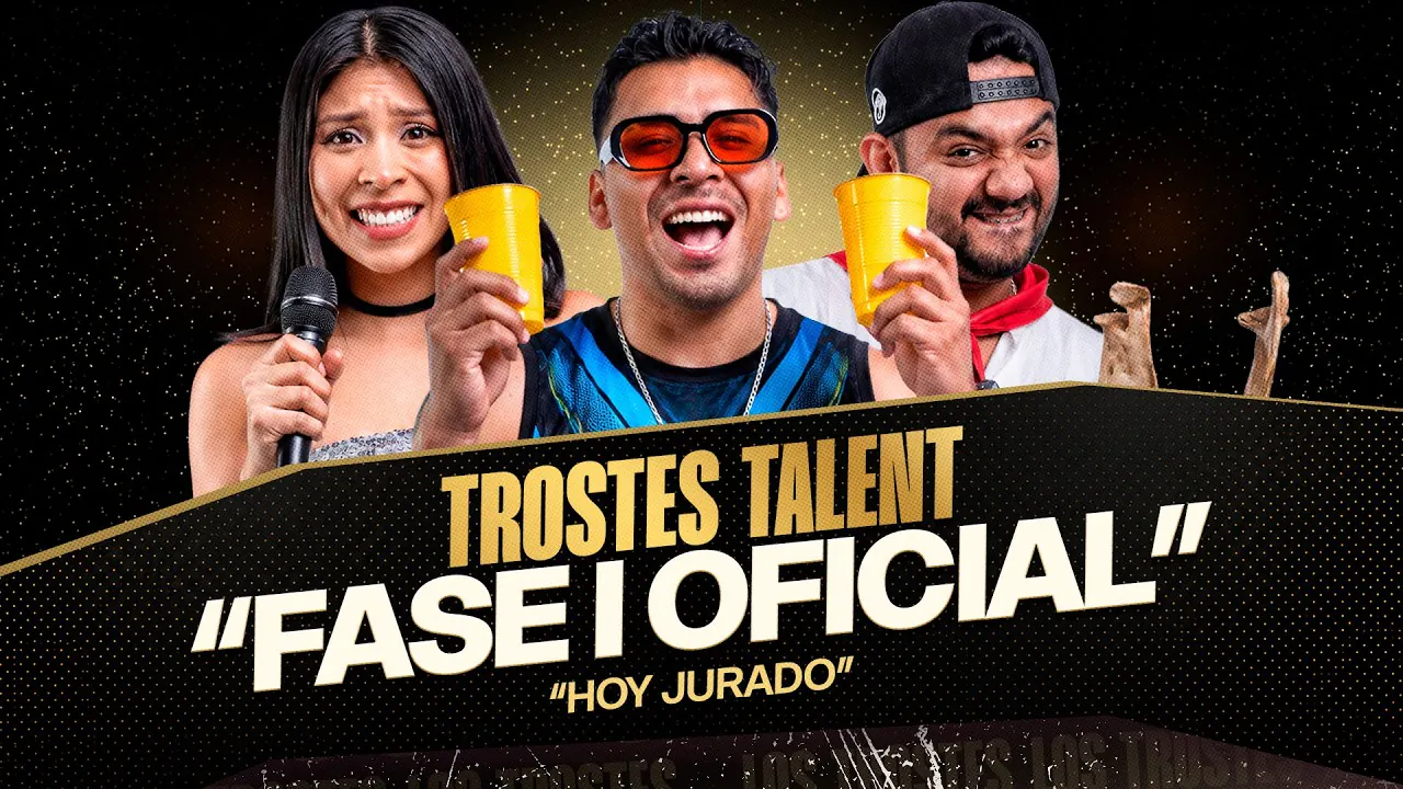 Reproducir: #LOSTROSTES | HOY FASE OFICIAL "LOS TROSTES TALENT" ¡PRIMERA FASE!🤩🥳