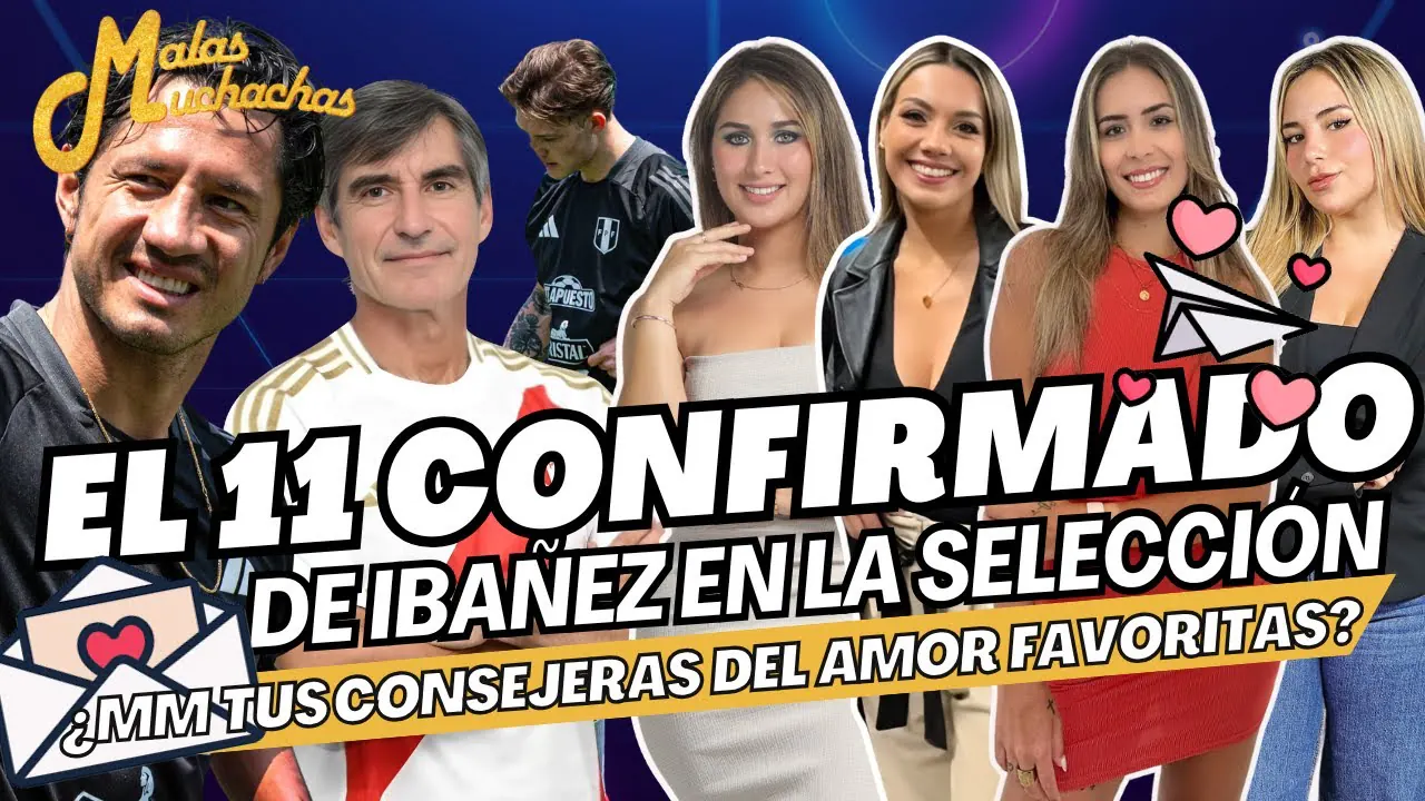 Reproducir: ¡Once confirmado de Ibáñez en la selección! + consejos de amor 💘