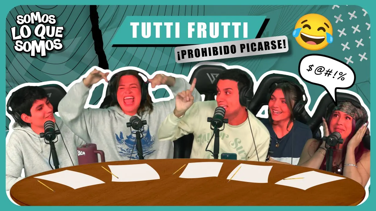 Reproducir: TUTTI FRUTTI - ¡PROHIBIDO PICARSE! - SOMOS LO QUE SOMOS