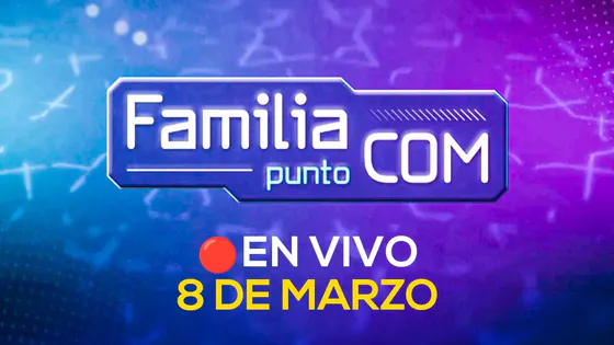 #ENVIVO | FAMILIA PUNTO COM #FAMILIACOMRPP | 15/03/2025