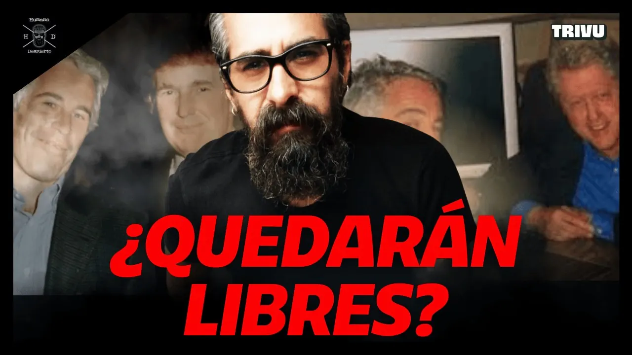 Reproducir: ¿Los IMPLICADOS con EPSTEIN no van PRESOS? | ¿Therians PAGADOS? | Humano Despierto