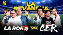 LA RORO NETWORK VS CER | LA REVANCHA | LA RORO LEAGUE